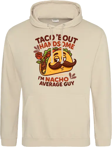 I'm nacho average guy