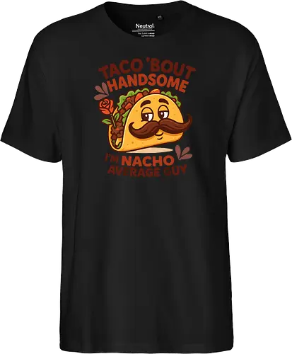I'm nacho average guy