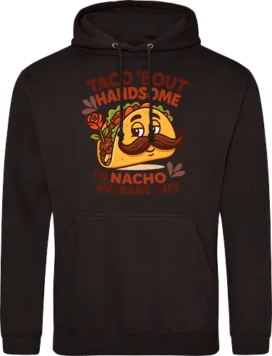 I'm nacho average guy