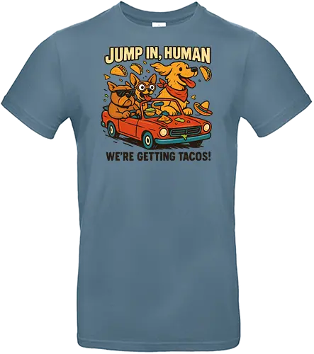 JUMP IN, HUMAN. WE'RE GETTING TACOS! - dogs, convertible, tacos, adventure, sunglasses, hats, fun, travel, cartoon, humor - Standard T-Shirt
