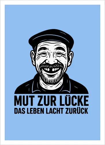 Mut zur Lücke – das Leben lacht zurück