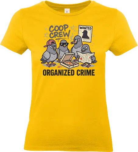 group of pigeons - pigeons, heist, cartoon, graffiti, map, pizza, humor, crime, cap, poster - Standard T-Shirt (Women)