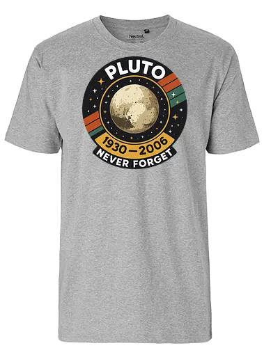 pluto never forget - pluto, retro, badge, space, stars, nostalgia, 1930-2006, planet, stripes, vintage - Fairtrade T-Shirt