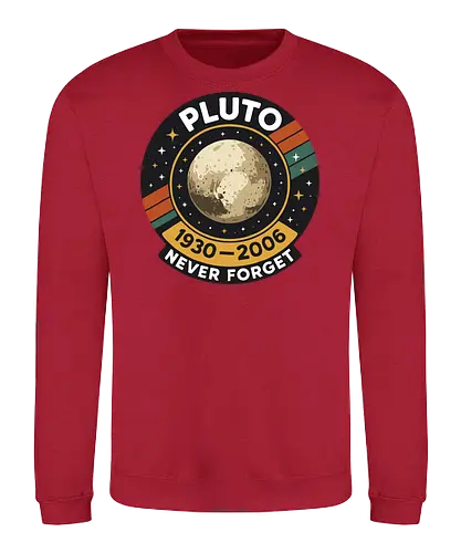 pluto never forget - pluto, retro, badge, space, stars, nostalgia, 1930-2006, planet, stripes, vintage - Sweatshirt