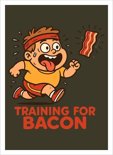 training for bacon