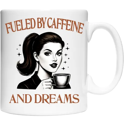 Fueled By Caffeine And Dreams 