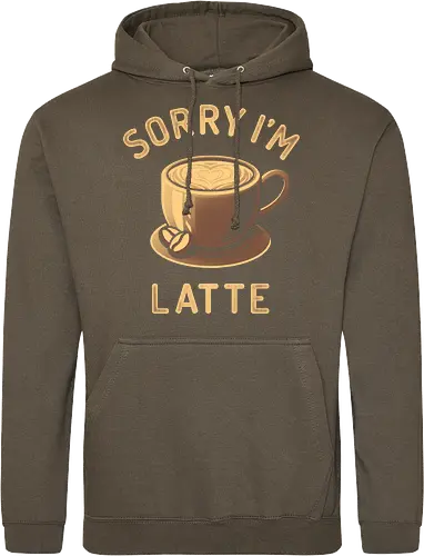 Sorry I'm Latte