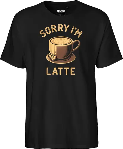 Sorry I'm Latte