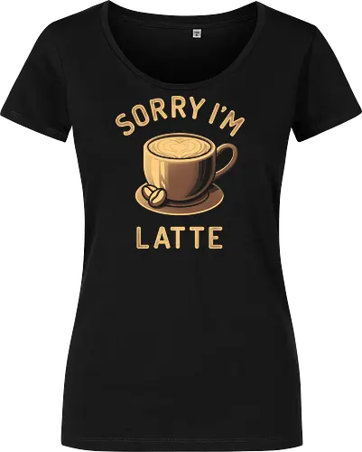 Sorry I'm Latte