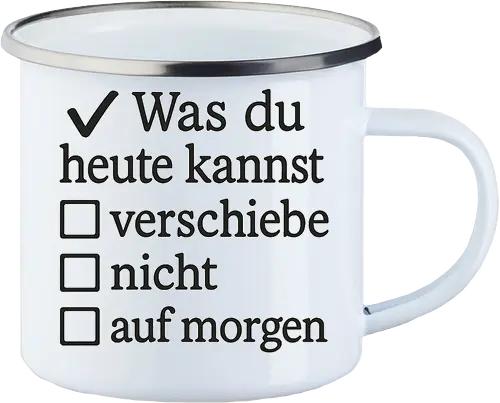 Was du heute kannst