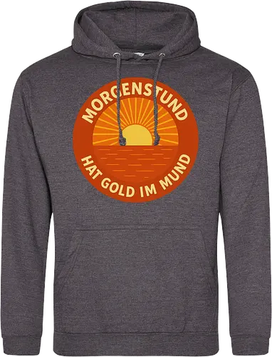 Morgenstund hat Gold im Mund
