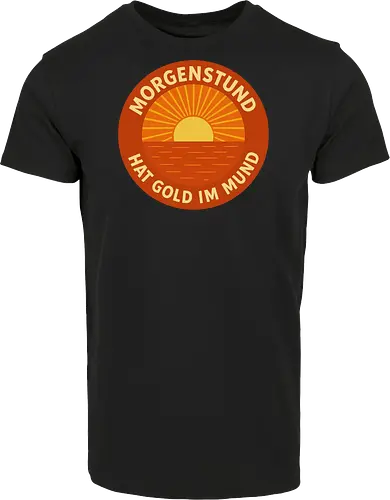 Morgenstund hat Gold im Mund