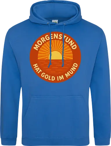 Morgenstund hat Gold im Mund