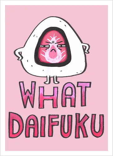 What Daifuku?!