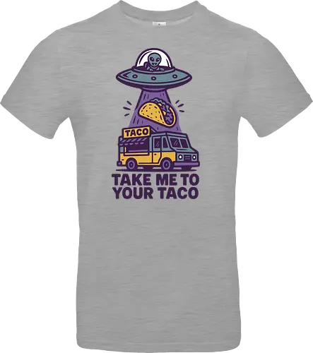 Take me to your taco