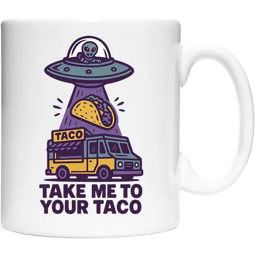Take me to your taco