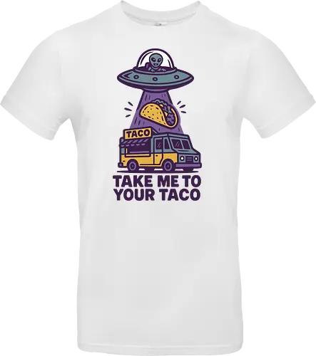 Take me to your taco