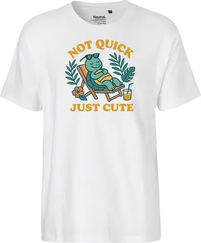 Not Quick Just Cute