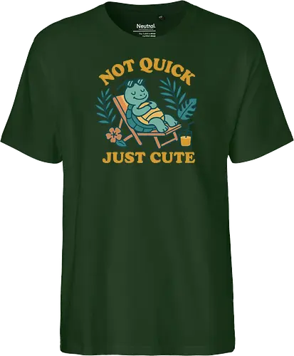 Not Quick Just Cute