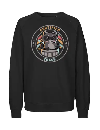 Certified Trash - cool, Waschbär, Müll, lustiger Waschbär, Müll-Panda, sarkastisch, Retro-Waschbär, raccoon, trash, funny raccoon, trash panda, sarcastic, retro raccoon, certified trash, vintage, cute, self deprecating, adorable, thumbs up, it is what it is, rainbow - Fairtrade Sweatshirt