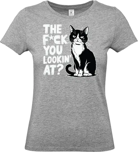 THE F*CK YOU LOOKIN' AT? - cat, grumpy, humor, text, typography, black and white, attitude, expression, graphic design - Standard T-Shirt (Women)