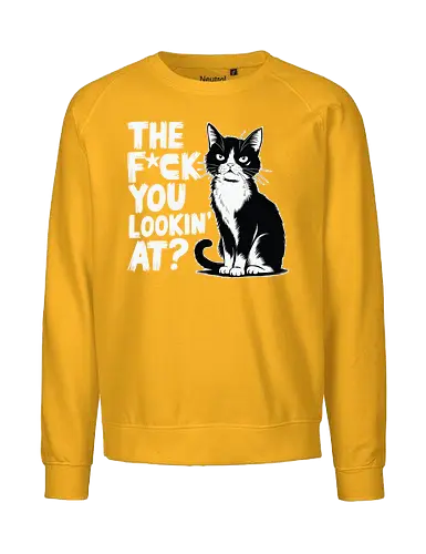 THE F*CK YOU LOOKIN' AT? - cat, grumpy, humor, text, typography, black and white, attitude, expression, graphic design - Fairtrade Sweatshirt