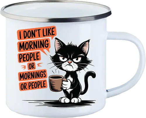 I don't like morning people or mornings or people
