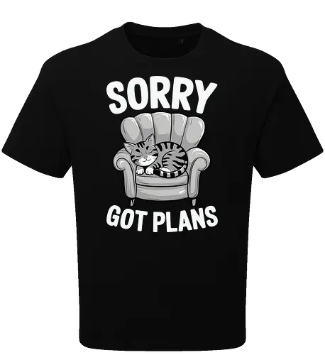 Sorry, Got Plans