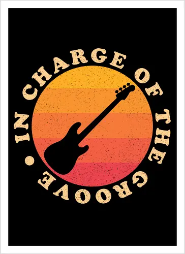 In Charge Of The Groove - Bass Guitar