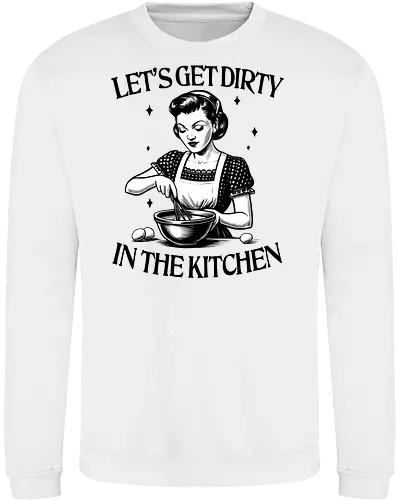 Let’s Get Dirty 