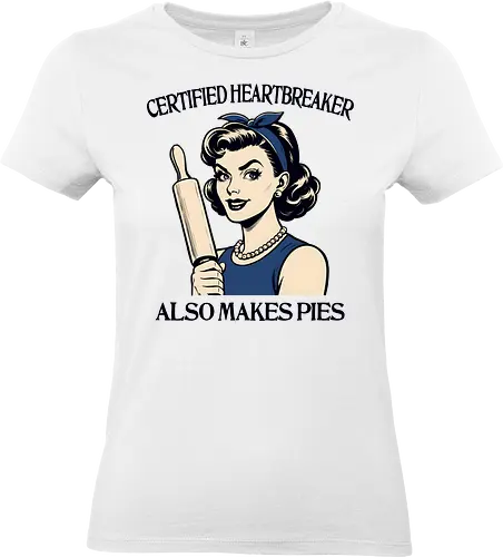 Certified Heartbreaker - retro, vintage, sarcastic, dark humor, rolling, baking, heartbreaker, kitchen queen, pie, sassy quote, cooking, baking mom - Standard T-Shirt (Women)
