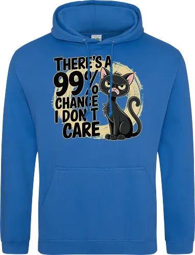 There's a 99% chance I don't care
