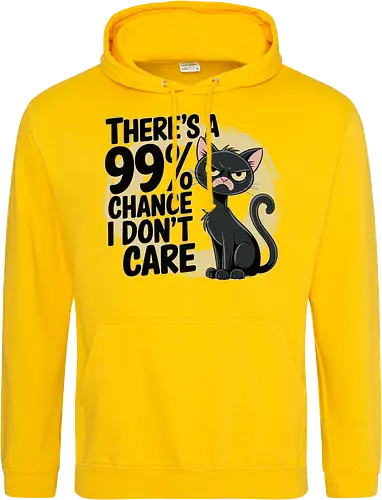 There's a 99% chance I don't care