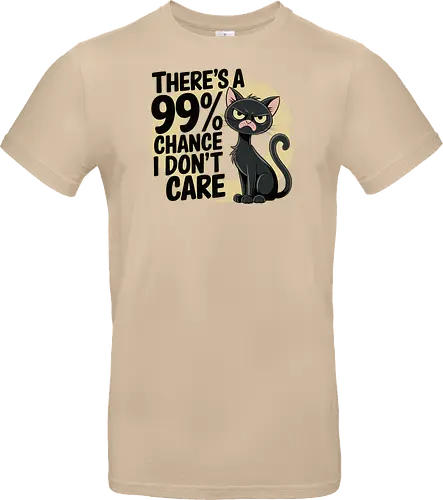 There's a 99% chance I don't care