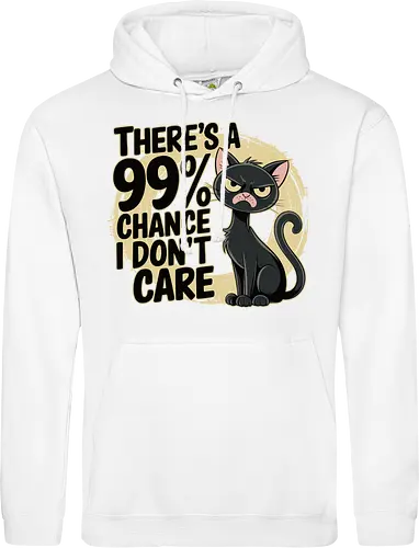 There's a 99% chance I don't care