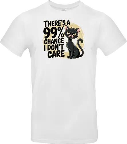 There's a 99% chance I don't care