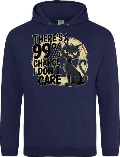 There's a 99% chance I don't care