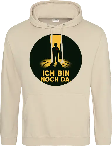 ICH BIN NOCH DA.