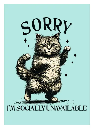 Socially Unavailable 