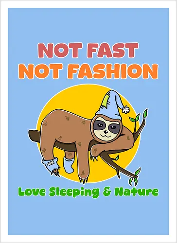 Not Fast Not Fashion Sloth (Nicht Schnell Nicht Mode Faultier)