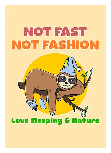 Not Fast Not Fashion Sloth (Nicht Schnell Nicht Mode Faultier)