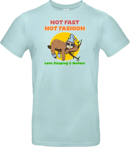 Not Fast Not Fashion Sloth (Nicht Schnell Nicht Mode Faultier)