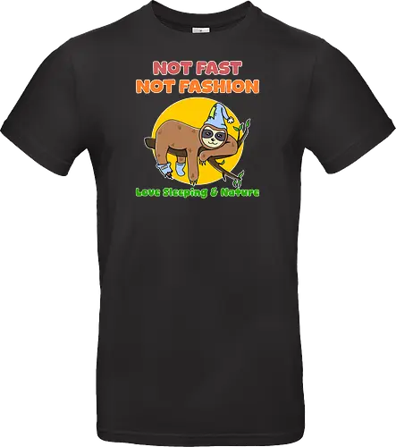 Not Fast Not Fashion Sloth (Nicht Schnell Nicht Mode Faultier)