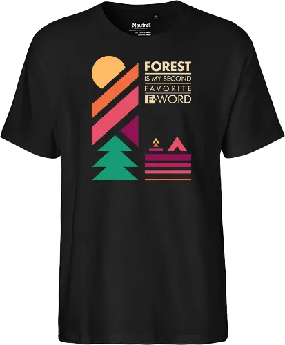 Forest Is My Second Favorite F-Word 