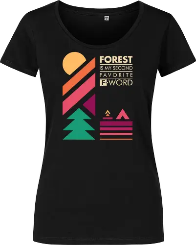 Forest Is My Second Favorite F-Word 