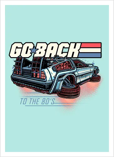 Go back to the 80’s