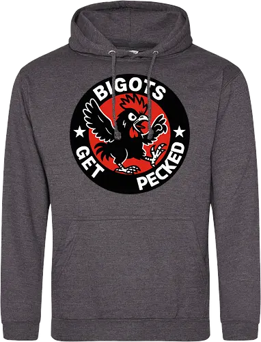 BIGOTS GET PECKED