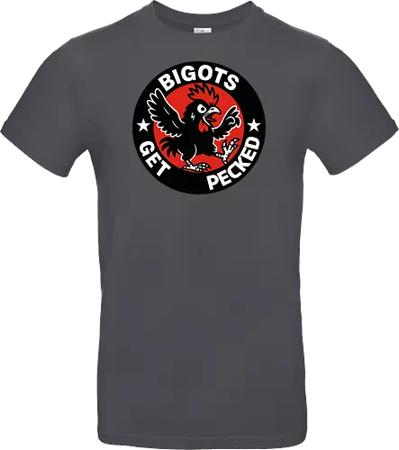 BIGOTS GET PECKED