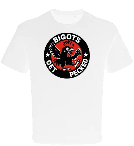 BIGOTS GET PECKED