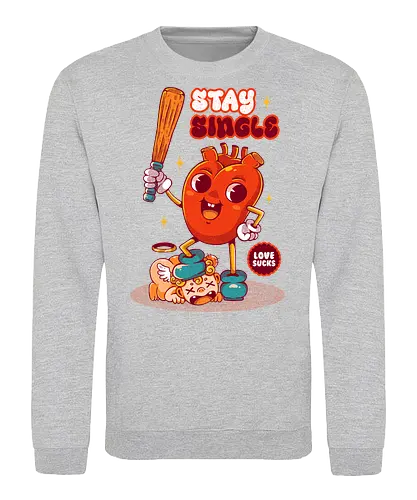STAY SINGLE - vintage, cupid, valentine, love, heart, single, joke, retro - Sweatshirt